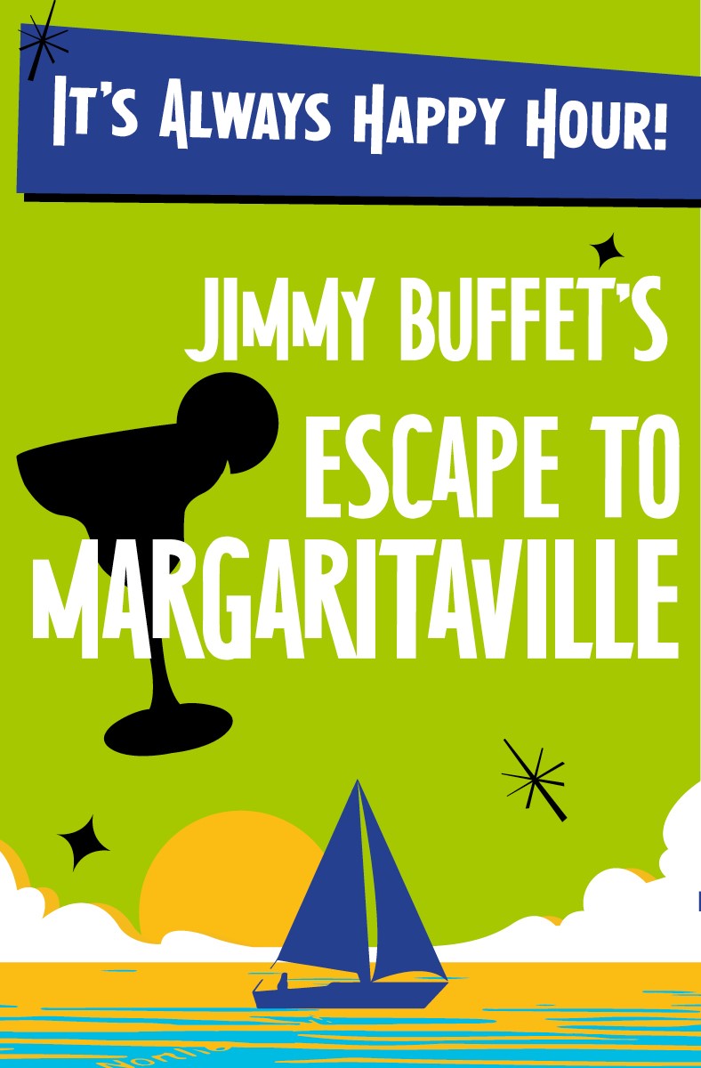 Escape to margaritaville poster
